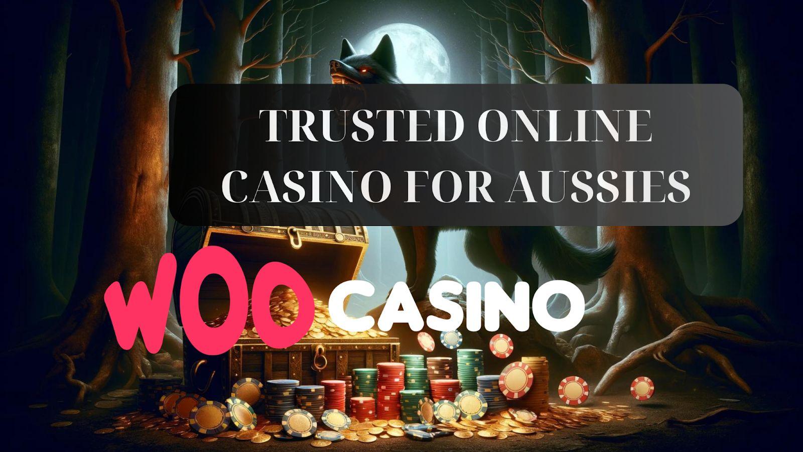 Woo Casino - The Trusted Choice for Australians