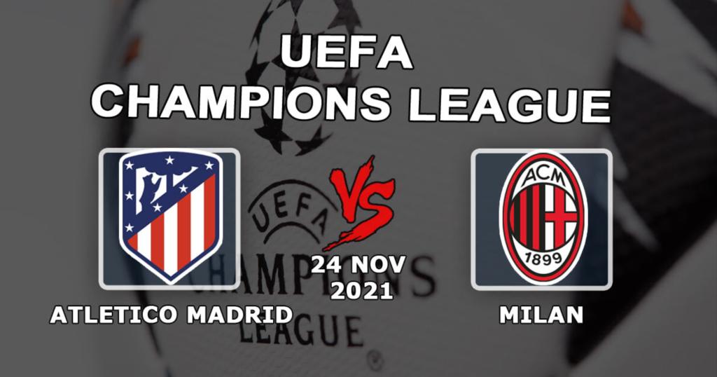 Atletico Madrid - Milano: ennuste ja veto Mestarien liigan ottelusta - 24.11.2021