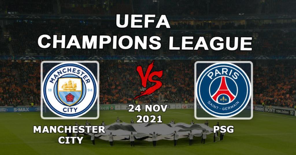 Manchester City - PSG: Mestarien liigan ottelun ennuste ja veto - 24.11.2021