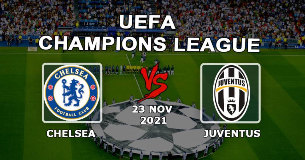 Chelsea - Juventus: ennustus ja veto Mestarien liigan ottelusta - 23.11.2021