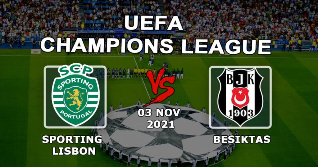 Sporting Lissabon - Besiktas: Mestarien liigan ottelun ennuste ja veto - 03.11.2021