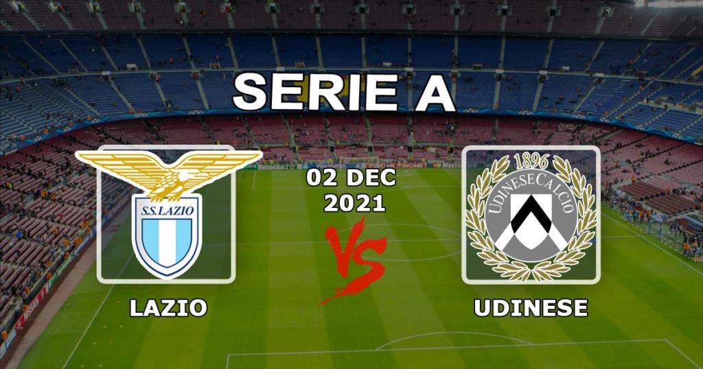 Lazio - Udinese: ennustus- ja vedonlyöntikertoimet A - 02.12.2021