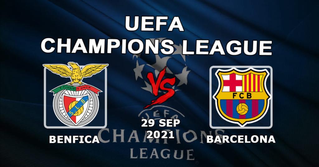 Benfica - Barcelona: ennustus ja panos Mestarien liigan otteluun - 29.9.2021