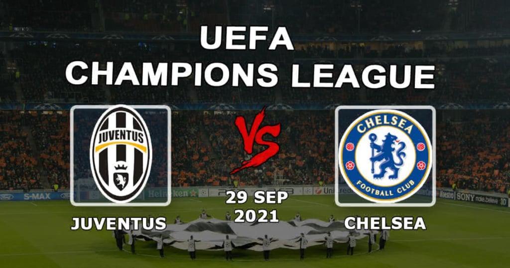Juventus - Chelsea: ennustus ja panos Mestarien liigan otteluun - 29.9.2021
