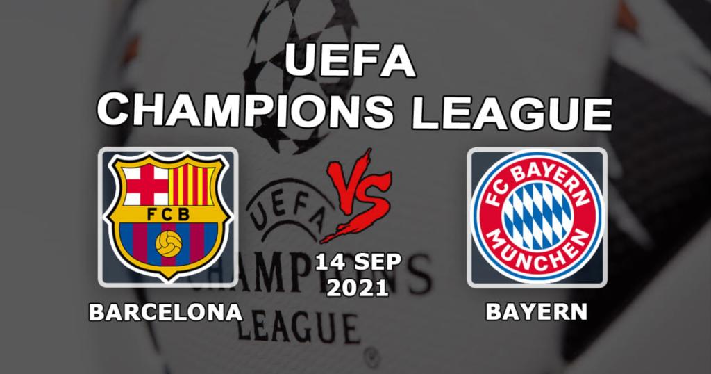 Barcelona - Bayern: ennustus ja panos Mestarien liigan otteluun - 14.9.2021