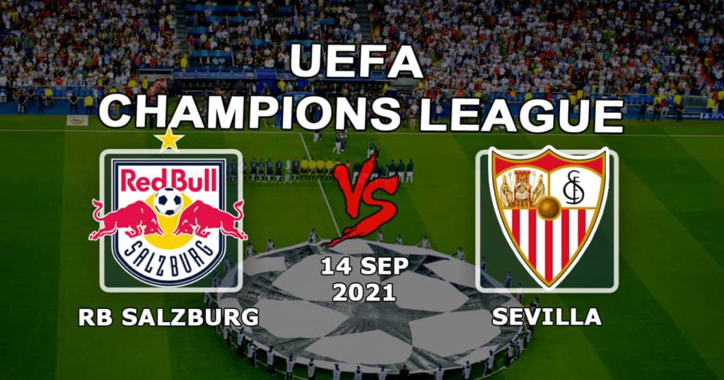 RB Salzburg - Sevilla: ennustus ja panos Mestarien liigan otteluun - 14.9.2021