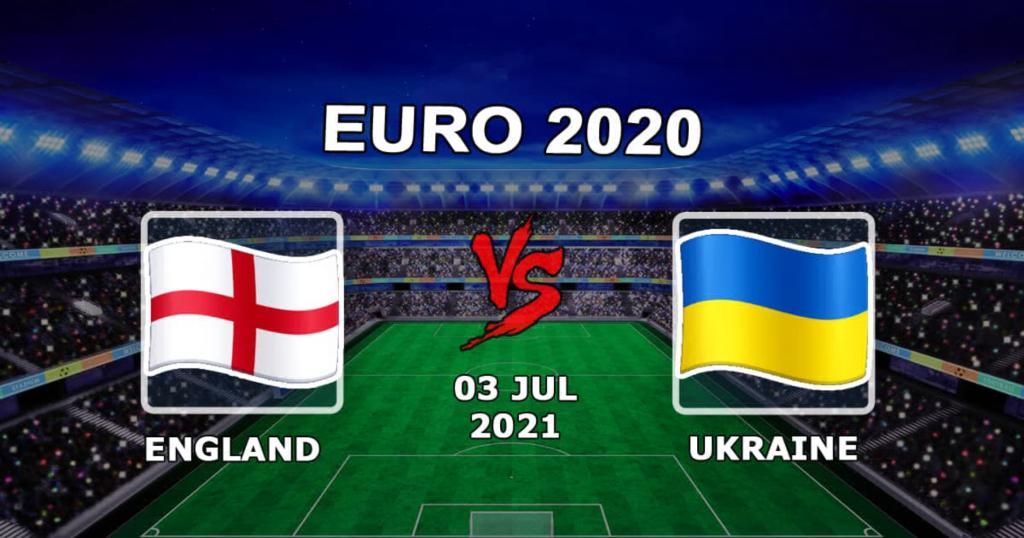 Englanti - Ukraina: ennuste ja veto Euro 2020 -tapahtuman 1/4 finaaliin - 7.3.2021