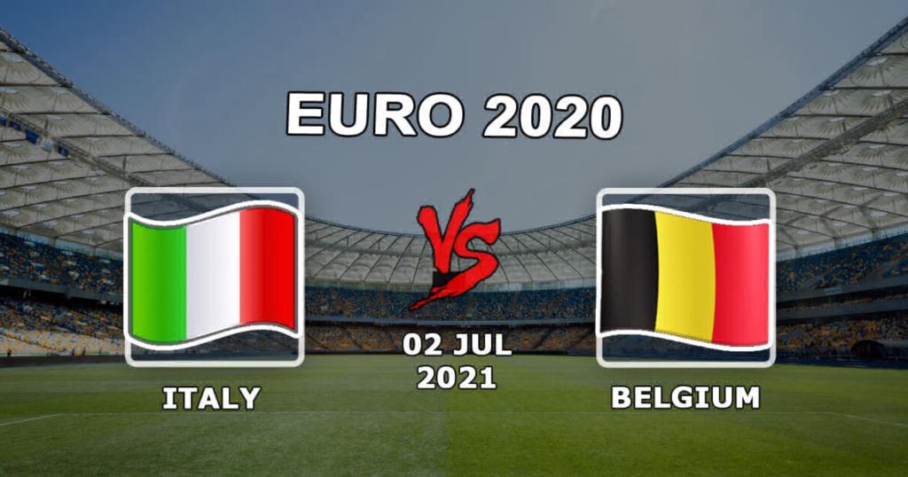 Italia - Belgia: ennuste ja veto Euro 2020 -tapahtuman 1/4 finaaliin - 02.07.2021