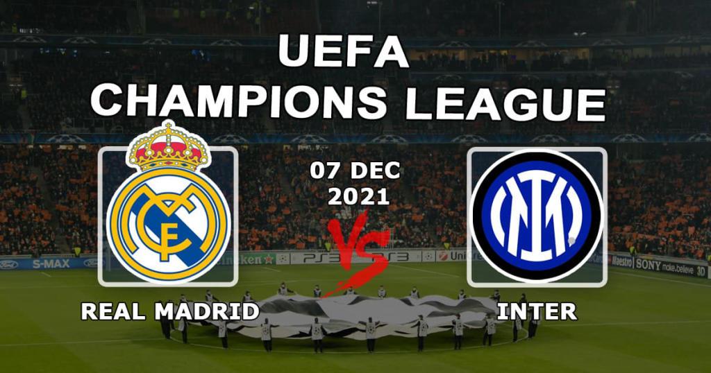 Real Madrid - Inter: ennustus ja veto Mestarien liigan ottelusta - 07.12.2021