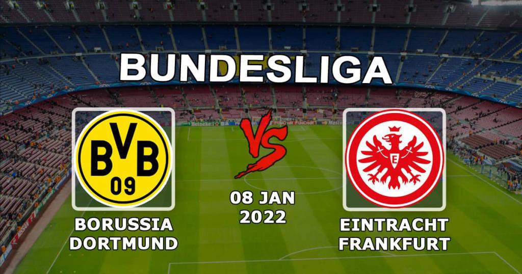 Eintracht Frankfurt - Borussia Dortmund: ennustus ja veto Bundesliiga-ottelusta - 01.08.2022