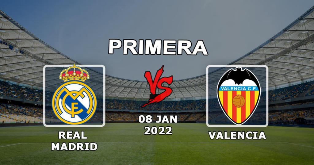 Real Madrid - Valencia: ottelun ennuste ja veto Esimerkkejä - 08.01.2022