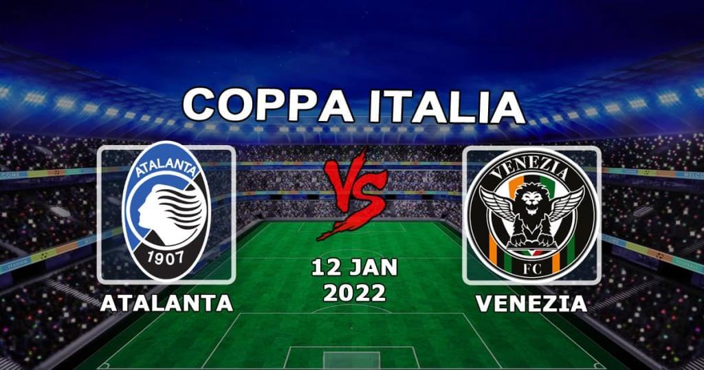 Atalanta - Venetsia: Italian Cupin ennuste ja veto