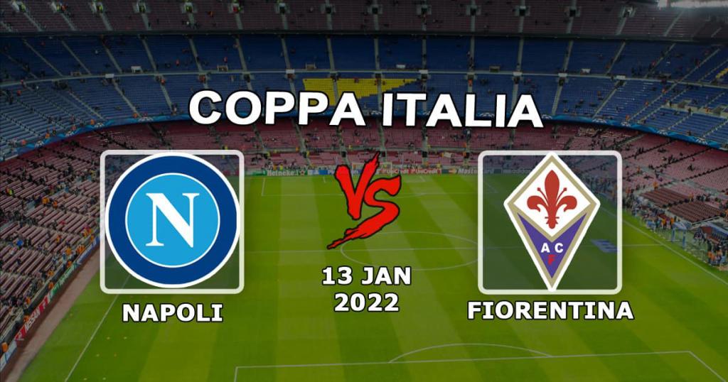 Napoli - Fiorentina: Italian Cupin ennuste ja veto - 13.01.2022