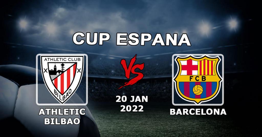 Athletic Bilbao - Barcelona: ennustus ja veto Espanjan Cupin ottelusta - 20.01.2022