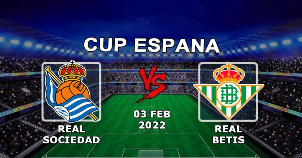 Real Sociedad vs Real Betis: ennustus ja veto 1/4 Espanjan Cupista - 03.02.2022
