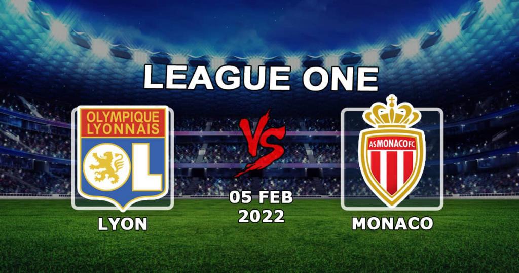 Monaco - Lyon: Ligue 1:n ennuste ja veto - 05.02.2022