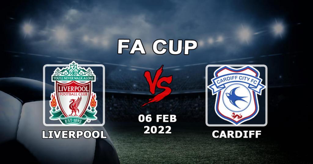 Liverpool - Cardiff City: FA Cupin ottelun ennuste ja veto - 06.02.2022
