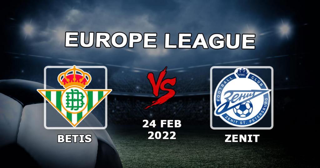Betis vs Zenit: ennustus ja veto Eurooppa-liigan ottelusta - 24.02.2022