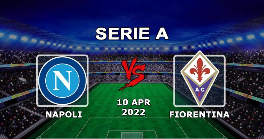Napoli vs Fiorentina: Serie A -ennuste ja veto - 10.04.2022