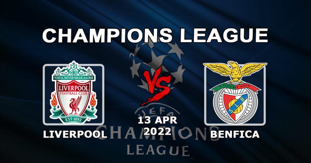 Liverpool - Benfica: ennustus ja veto Mestarien liigan ottelusta - 13.04.2022