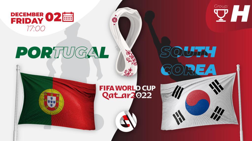 Portugali - Etelä-Korea: ennuste ja veto vuoden 2022 MM-kisoista Qatarissa
