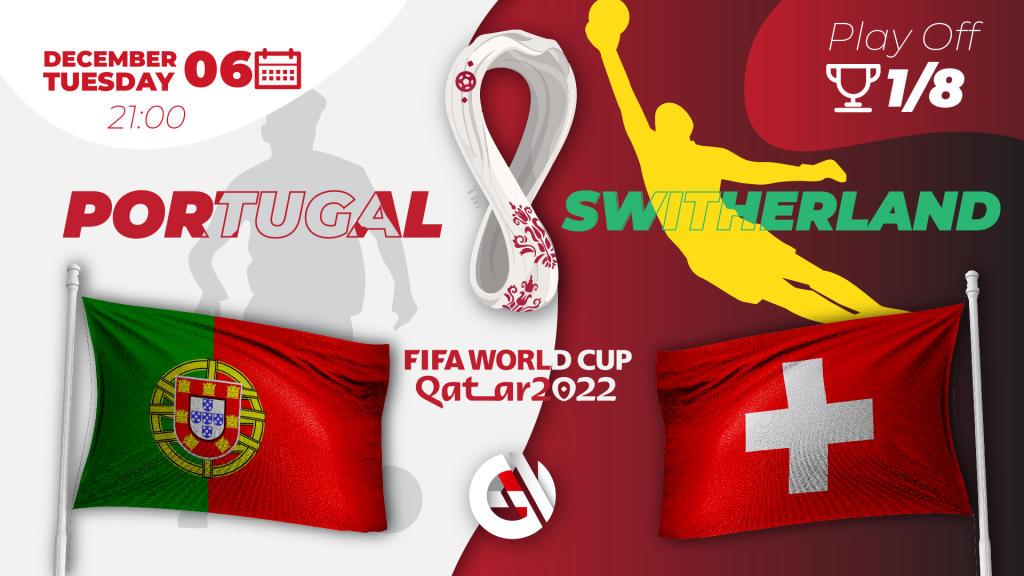 Portugali - Sveitsi: ennustus ja veto MM-kisoista 2022 Qatarissa