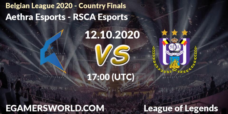 Aethra Esports - RSCA Esports: ennuste. 12.10.2020 at 17:41, LoL, Belgian League 2020 - Country Finals