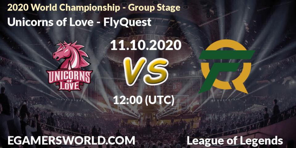 Unicorns of Love - FlyQuest: ennuste. 11.10.2020 at 12:00, LoL, 2020 World Championship - Group Stage