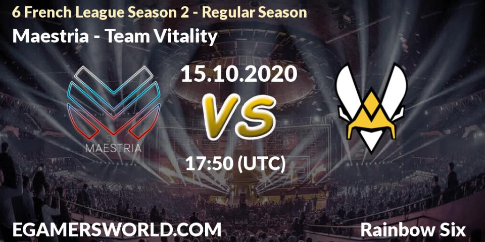 Maestria - Team Vitality: ennuste. 15.10.2020 at 17:50, Rainbow Six, 6 French League Season 2 