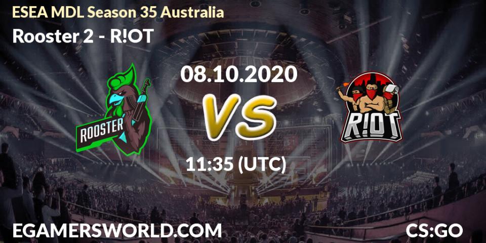 Rooster 2 - R!OT: ennuste. 08.10.2020 at 10:05, Counter-Strike (CS2), ESEA MDL Season 35 Australia