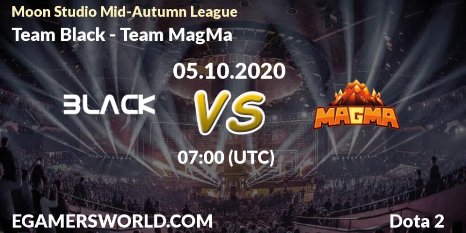 Team Black - Team MagMa: ennuste. 05.10.20, Dota 2, Moon Studio Mid-Autumn League