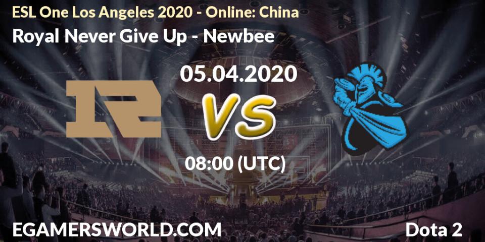 Royal Never Give Up - Newbee: ennuste. 05.04.20, Dota 2, ESL One Los Angeles 2020 - Online: China