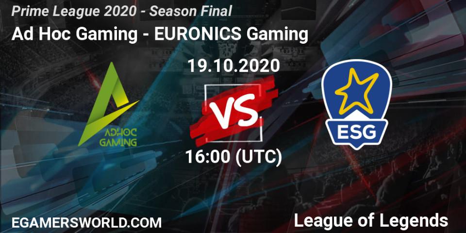 Ad Hoc Gaming - EURONICS Gaming: ennuste. 19.10.2020 at 17:17, LoL, Prime League 2020 - Season Final