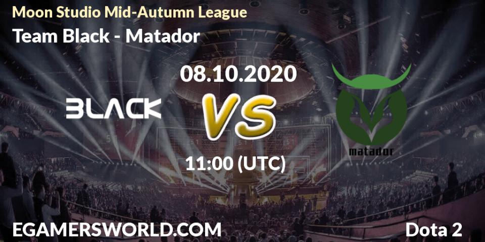 Team Black - Matador: ennuste. 08.10.20, Dota 2, Moon Studio Mid-Autumn League