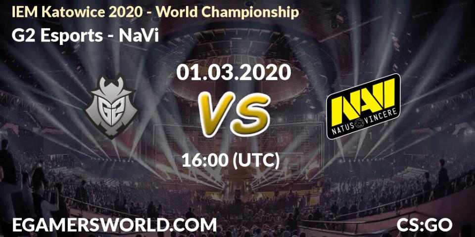 G2 Esports - NaVi: ennuste. 01.03.2020 at 16:00, Counter-Strike (CS2), IEM Katowice 2020 