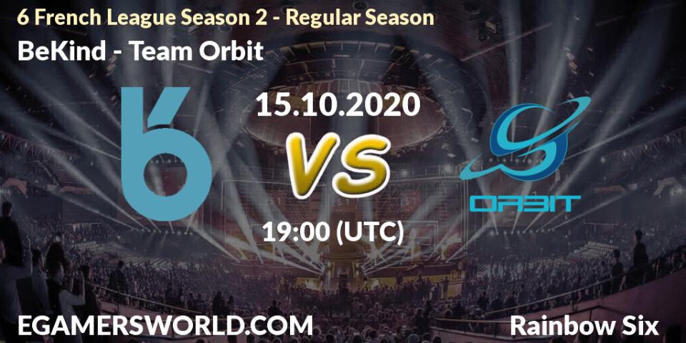 BeKind - Team Orbit: ennuste. 15.10.20, Rainbow Six, 6 French League Season 2 