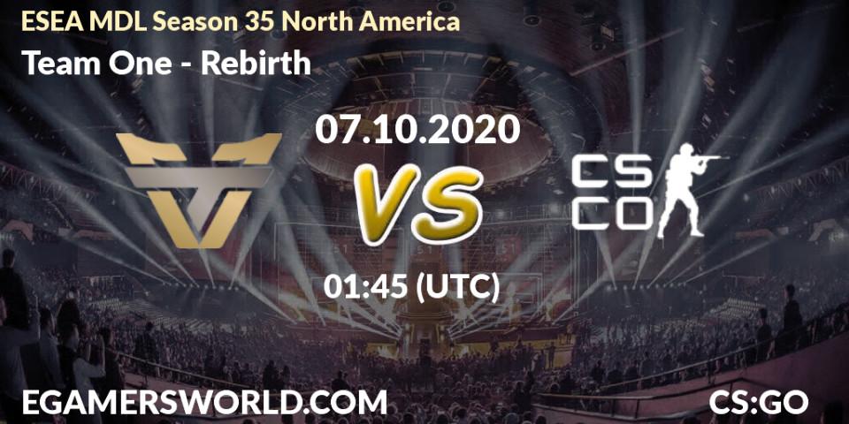 Team One - Rebirth: ennuste. 07.10.2020 at 01:45, Counter-Strike (CS2), ESEA MDL Season 35 North America