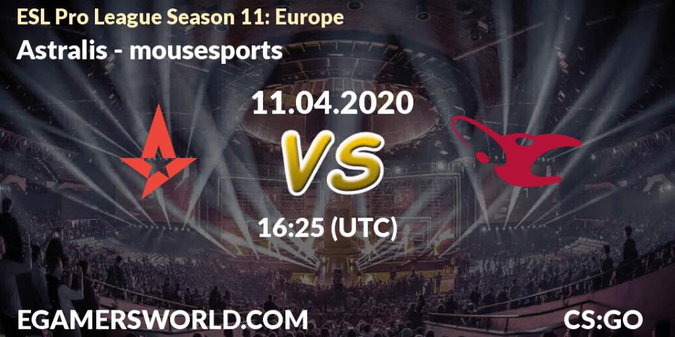 Astralis - mousesports: ennuste. 11.04.20, CS2 (CS:GO), ESL Pro League Season 11: Europe