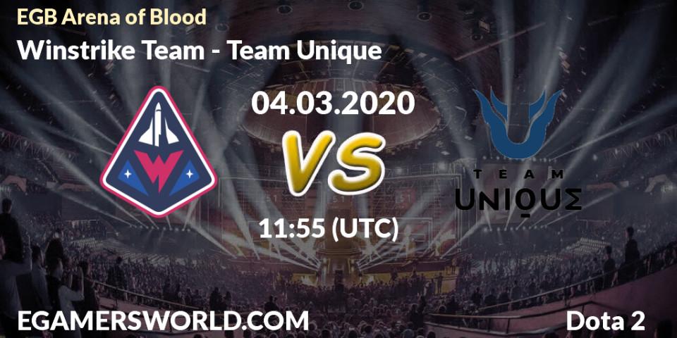 Winstrike Team - Team Unique: ennuste. 04.03.2020 at 11:59, Dota 2, Arena of Blood