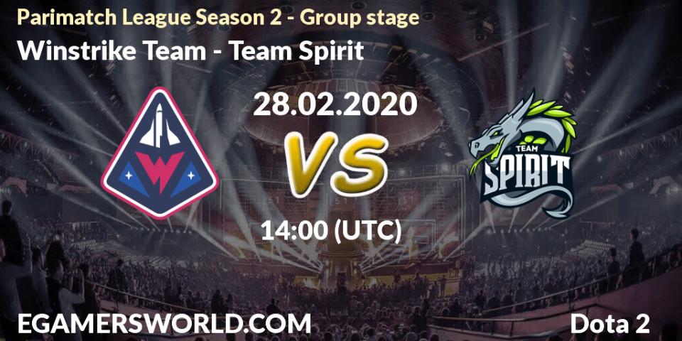 Winstrike Team - Team Spirit: ennuste. 28.02.20, Dota 2, Parimatch League Season 2 - Group stage
