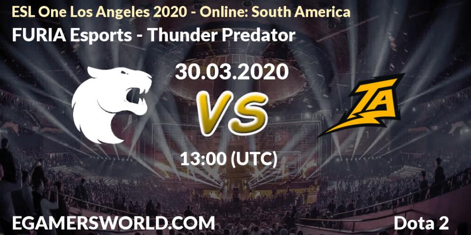 FURIA Esports - Thunder Predator: ennuste. 30.03.20, Dota 2, ESL One Los Angeles 2020 - Online: South America