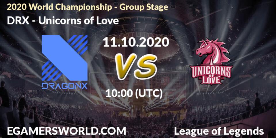 DRX - Unicorns of Love: ennuste. 11.10.2020 at 10:00, LoL, 2020 World Championship - Group Stage