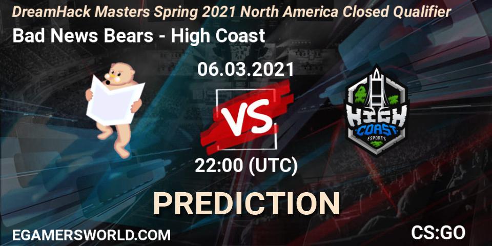 Bad News Bears - High Coast: ennuste. 06.03.2021 at 22:00, Counter-Strike (CS2), DreamHack Masters Spring 2021 North America Closed Qualifier