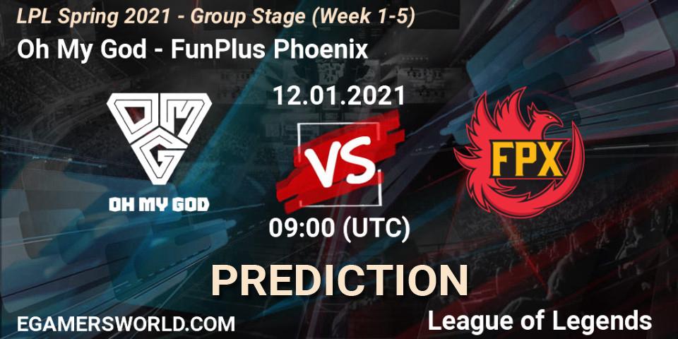 Oh My God - FunPlus Phoenix: ennuste. 12.01.2021 at 09:16, LoL, LPL Spring 2021 - Group Stage (Week 1-5)