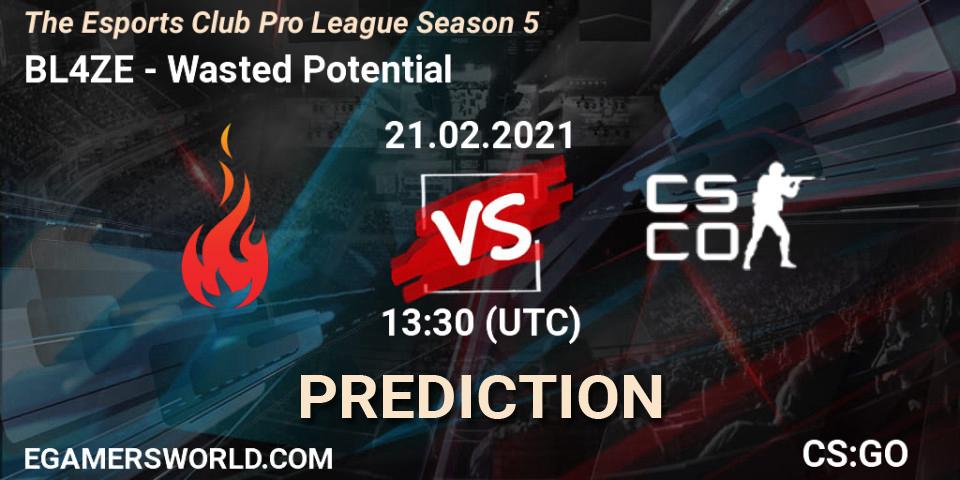 BL4ZE - Wasted Potential: ennuste. 21.02.2021 at 13:30, Counter-Strike (CS2), The Esports Club Pro League Season 5