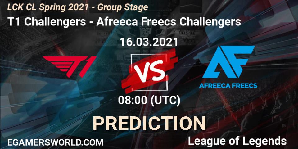 T1 Challengers - Afreeca Freecs Challengers: ennuste. 16.03.2021 at 08:00, LoL, LCK CL Spring 2021 - Group Stage