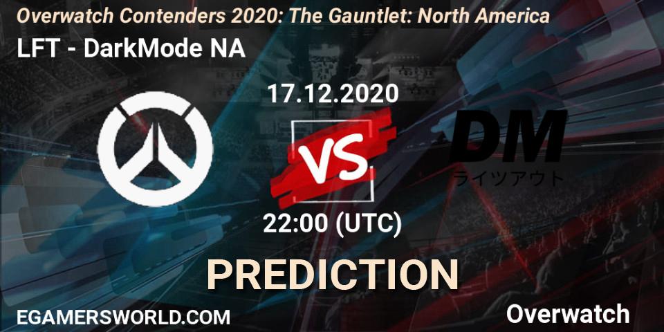 LFT - DarkMode NA: ennuste. 17.12.2020 at 22:00, Overwatch, Overwatch Contenders 2020: The Gauntlet: North America