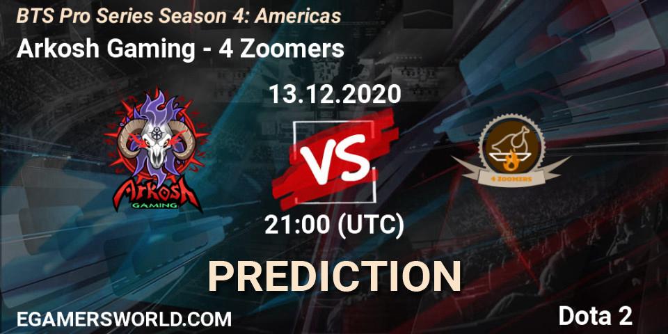 Arkosh Gaming - 4 Zoomers: ennuste. 13.12.2020 at 21:06, Dota 2, BTS Pro Series Season 4: Americas