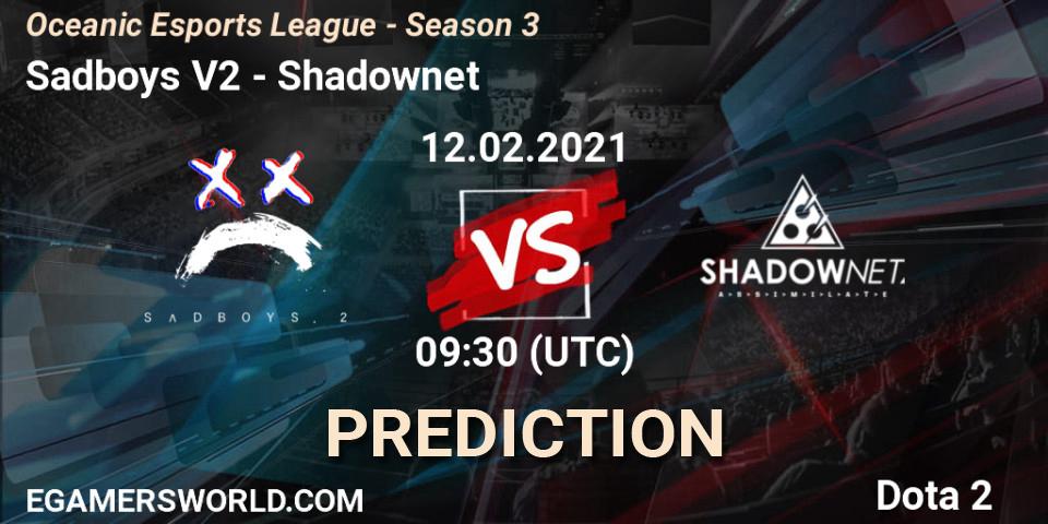 Sadboys V2 - Shadownet: ennuste. 12.02.2021 at 09:30, Dota 2, Oceanic Esports League - Season 3