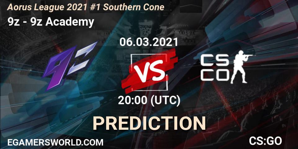 9z - 9z Academy: ennuste. 06.03.2021 at 20:00, Counter-Strike (CS2), Aorus League 2021 #1 Southern Cone